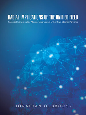 cover image of Radial Implications of the Unified Field